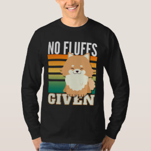 Retro Cute Pomeranian Dog Lover No Fluffs Given T-Shirt