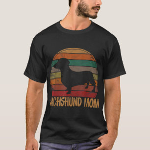 Retro Dachshund Mum Gift Doxie Dog Owner Mother Pe T-Shirt