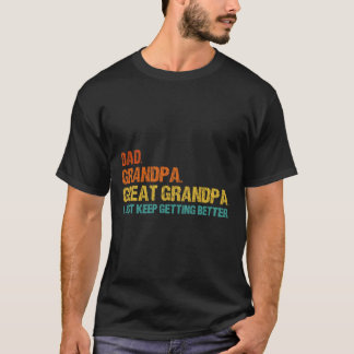 Retro Dad Grandpa Great Grandpa Fathers Day Funny  T-Shirt