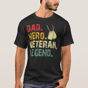 Retro Dad Hero Veteran Legend Military Father Gift T-Shirt