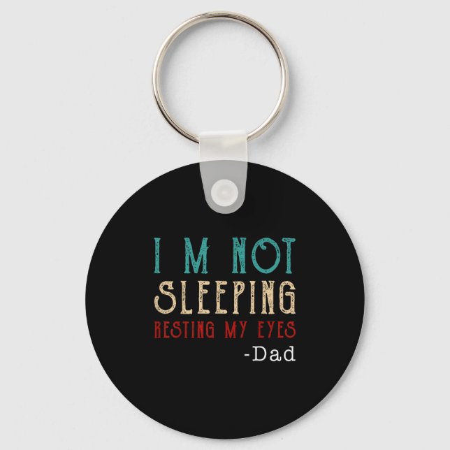 Retro Dad Resting My Eyes Funny Quote  Key Ring (Front)