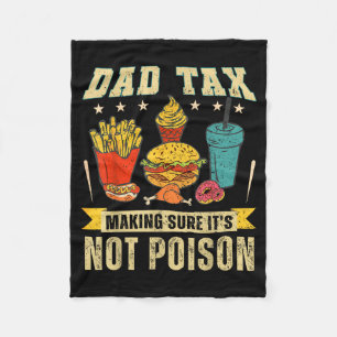 Retro Dad Tax Making Sure Its Not Poison Funny Fat Fleece Blanket