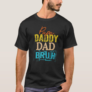 Retro Dad Transition Papa Dada Daddy Dad Bruh Fath T-Shirt