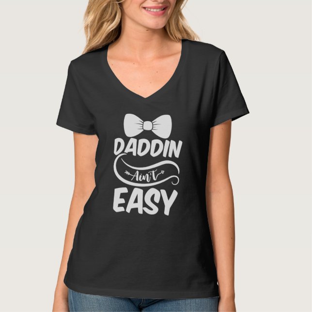 Retro Dadding Ain't Easy Proud Of Dad Birthday Fat T-Shirt (Front)
