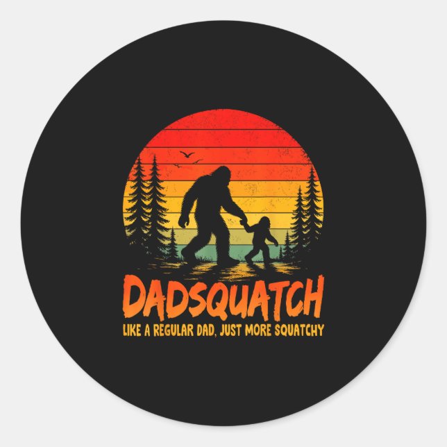 Retro dadsquatch like a regular dad bigfoot papa classic round sticker (Front)