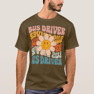Retro Daisy Groovy Colourful Bus Driver First 100 T-Shirt