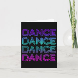 Retro Dance For Dancers I Love Dancing Teens Kids Card