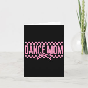 Retro Dance Mum Coquette Bow Chequered Dance Mama Card