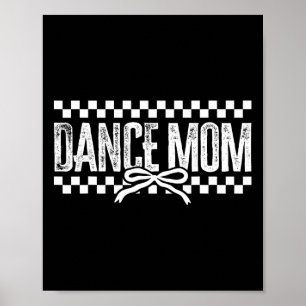 Retro Dance Mum Coquette Bow Chequered Dance Mama  Poster