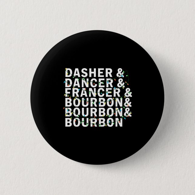 Retro Dasher Dancer Prancer Bourbon Christmas Funn 6 Cm Round Badge (Front)