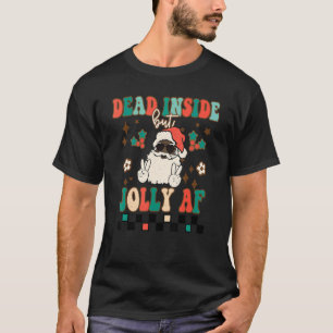Retro Dead Inside But Jolly AF Santa Claus Merry C T-Shirt