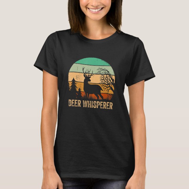 Retro Deer Whisperer Tee Deer Hunters  Deer Huntin (Front)