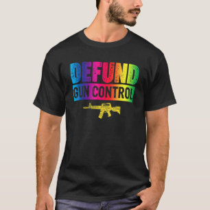 Retro Defund Gun Control Pro Gun Rifle Owner 2nd A T-Shirt