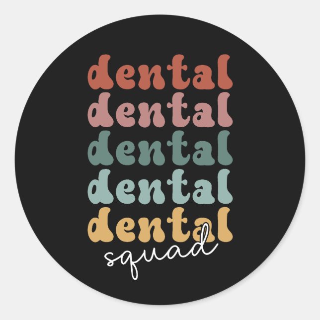 Retro Dental Squad | Dental Team | Dental Staff  Classic Round Sticker (Front)