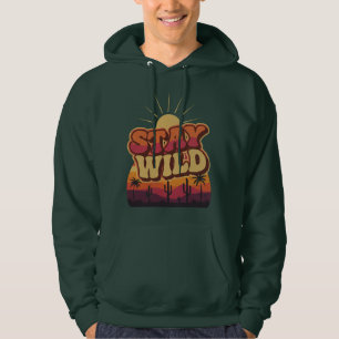 Retro Desert Spirit: "Stay Wild" Vintage Groovy Gr Hoodie