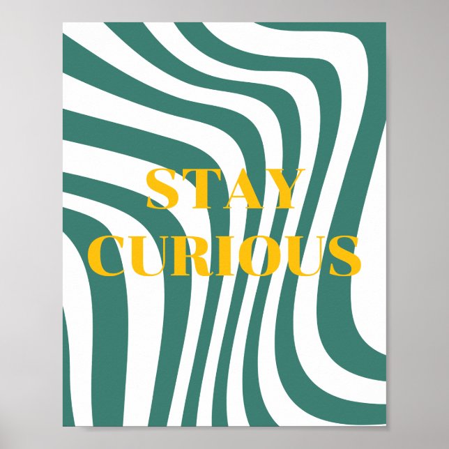 Retro design, Stay Curious Poster (Front)