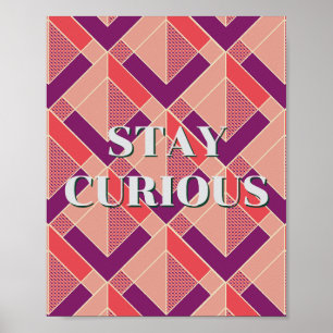 Retro design, Stay Curious Poster