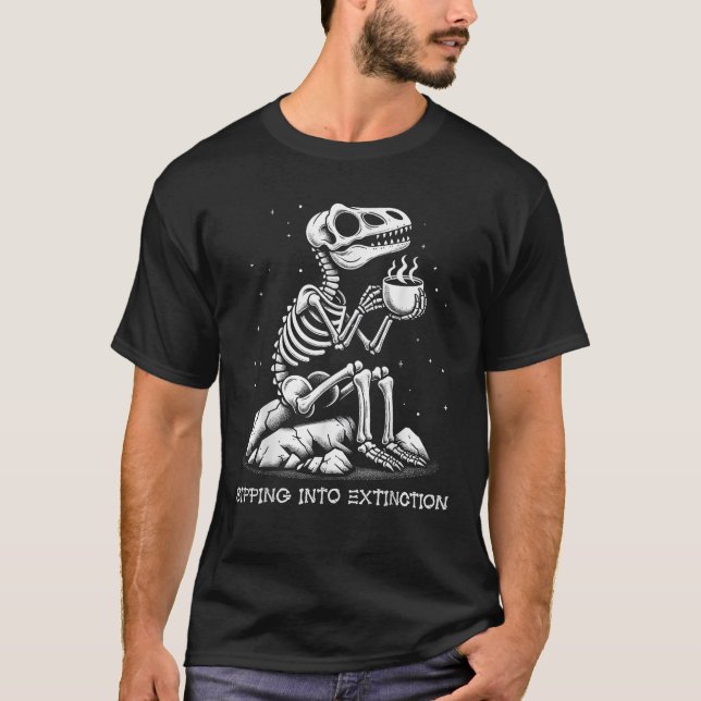 Retro Dinosaur Skeleton Sipping Into Extinction Co T-Shirt (Front)