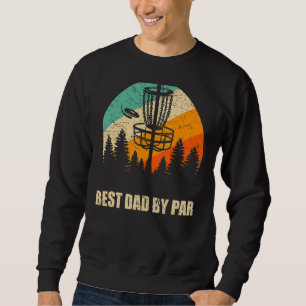 Retro Disc Golf Best Dad  Sunset Vintage Frisbee G Sweatshirt