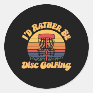 Retro Disc Golf Sket, Id Rather Be Disc Golfing _2 Classic Round Sticker