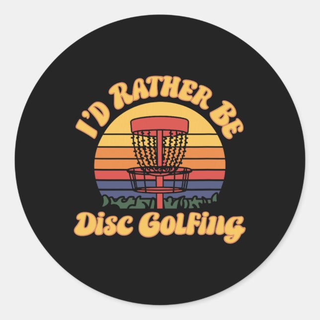 Retro Disc Golf Sket, Id Rather Be Disc Golfing _2 Classic Round Sticker (Front)