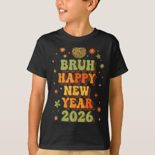 Retro Disco Ball Nye Shirt, Bruh Happy New Year 20 T-Shirt