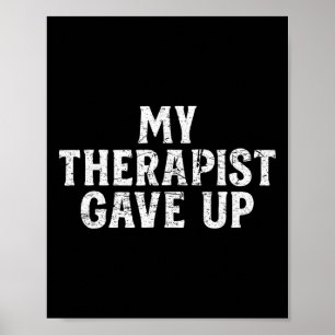 Retro Distressed Mental Health Humour My Therapist Poster