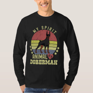 Retro Doberman My Spirit Animal Is A Doberman T-Shirt