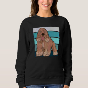 Retro Dog Dog Owner Pet Owner Animal Cocker Spani Sweatshirt