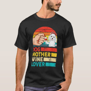 Retro Dog Mother Wine Poodle Dog Mother's Day T-Shirt