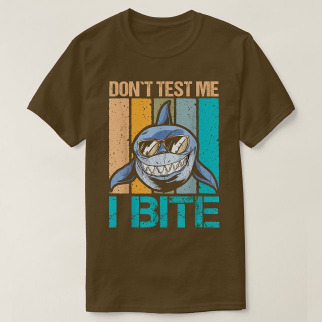 Retro Don`t test me I bite design for shark lovers T-Shirt (Design Front)