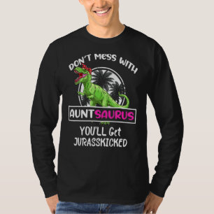 Retro Don't Mess With Auntsaurus You'll Get Jurass T-Shirt
