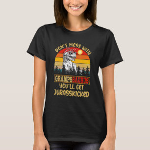Retro Don't Mess With Grampssaurus You'll Get Jura T-Shirt