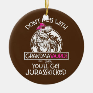 Retro Don't Mess With Grandmasaurus You'll Get Ceramic Tree Decoration