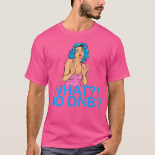 Retro Drum  Bass Music Liquid Jungle Edm T-Shirt