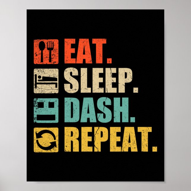 Retro Eat Sleep Dash Repeat Video Game  Poster (Front)