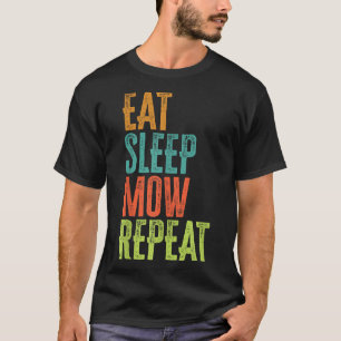 Retro Eat Sleep MOW Repeat Lawn Mower Grass Garden T-Shirt