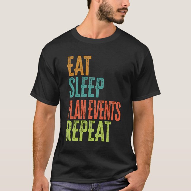Retro Eat Sleep Plan Events Repeat Wedding Planner T-Shirt (Front)