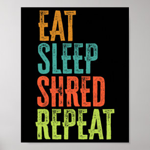 Retro Eat Sleep Shred Repeat Snowboarding Surfing  Poster