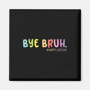 Retro End Of School Year Happy Last Day Summer Bru Magnet