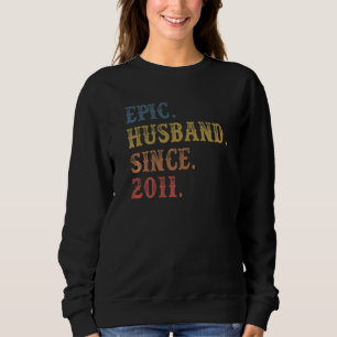 Retro Epic Husband Since 2011 11th Wedding Aniver Sweatshirt