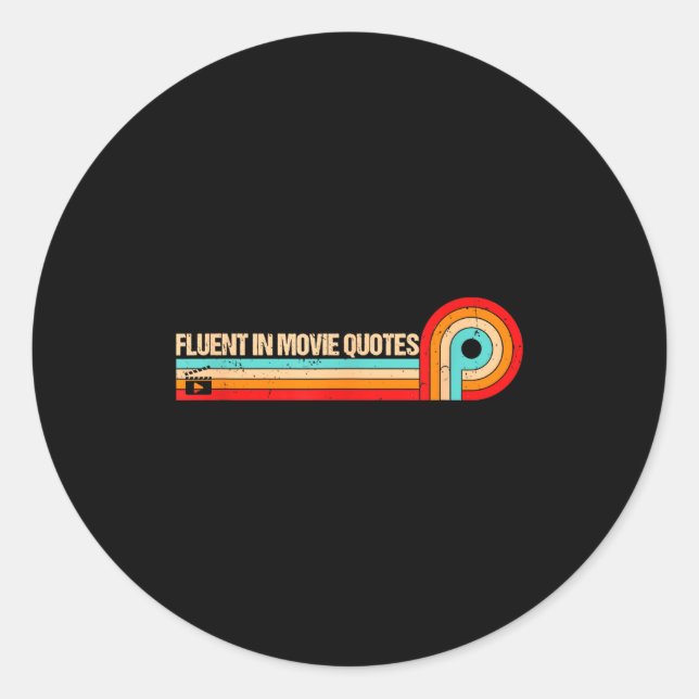 Retro Es Funny Saying Fluent In Movie Quotes  Classic Round Sticker (Front)