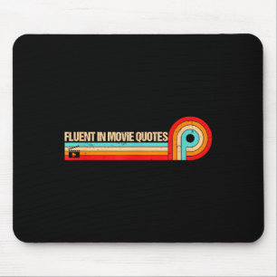 Retro Es Funny Saying Fluent In Movie Quotes  Mouse Pad