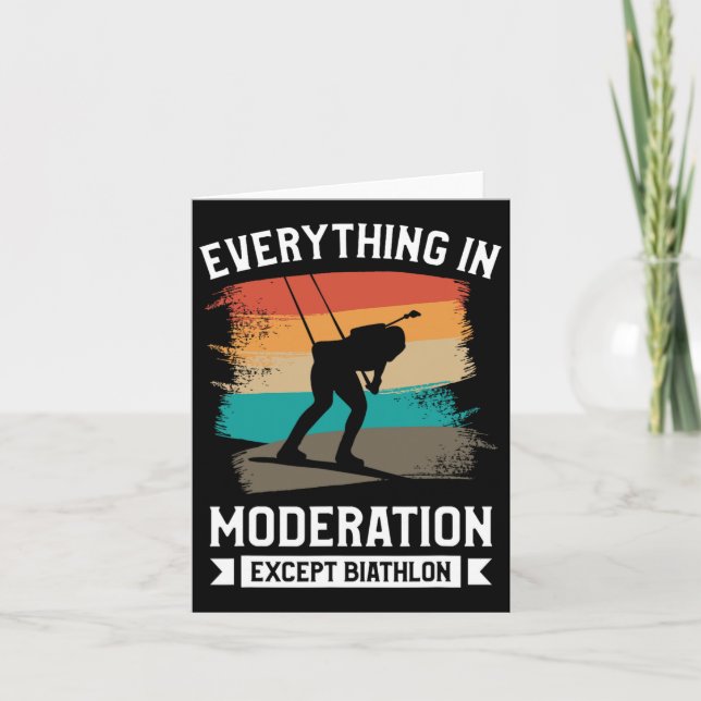 Retro Everything In Moderation Except Biathlon Bia Card (Front)