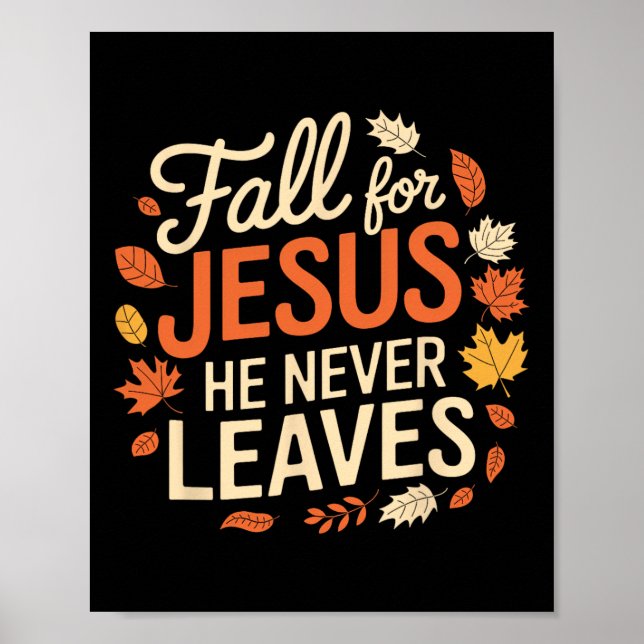Retro Fall For Jesus He Never Leaves Thanksgiving  Poster (Front)