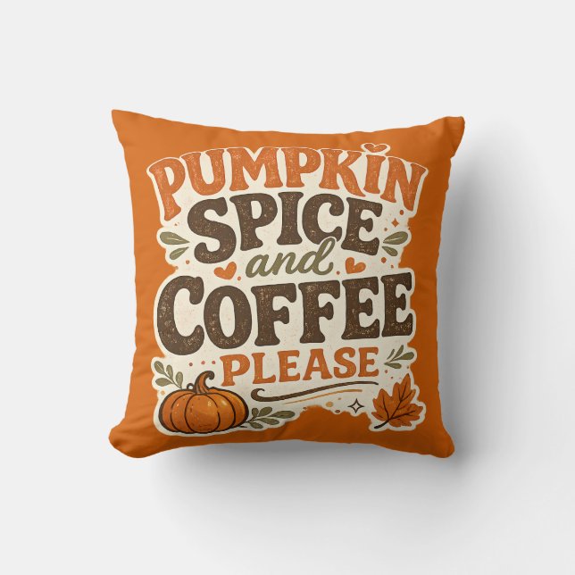 Retro Fall Pumpkin Spice and Coffee Please Cushion (Front)