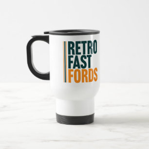 Retro Fast Fords Travel Mug