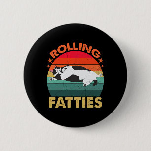 Retro Fat Kitten Tee Funny Cat Rolling Fatties 6 Cm Round Badge