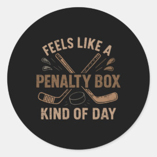 Retro Feels Like A Penalty Box Kind Of Day Hockey  Classic Round Sticker