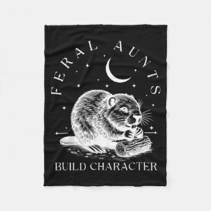 Retro Feral Aunts Build Character Funny New Aunt C Fleece Blanket